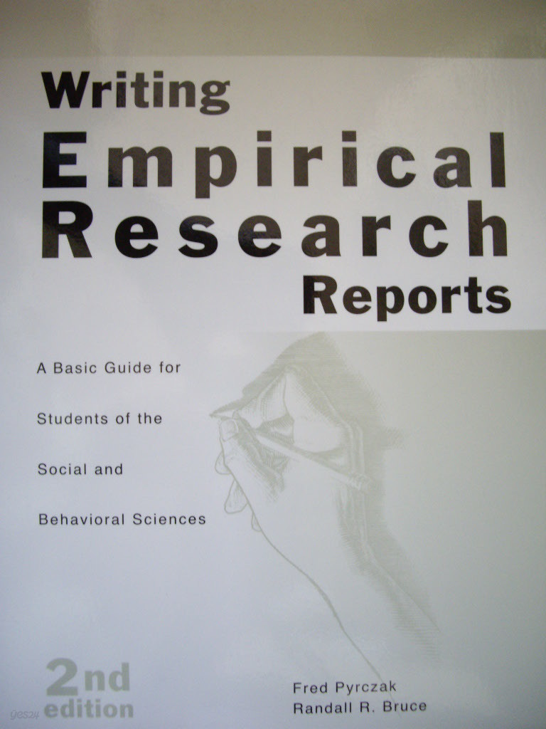 Writing Empirical Research Reports (Paperback / 2nd Ed.)  : A Basic Guide for Students of the Social and Behavioral Sciences