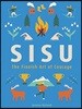 Sisu: The Finnish Art of Courage