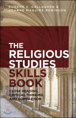 The Religious Studies Skills Book: Close Reading, Critical Thinking, and Comparison