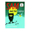 Sam and the Firefly