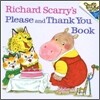 Richard Scarry's Please and Thank You Book