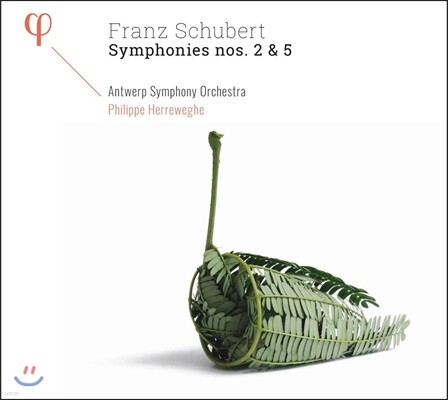Philippe Herreweghe 슈베르트: 교향곡 2번 & 5번 (Schubert: Symphonies D.125 & D.485)