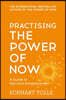 The Practising The Power Of Now