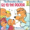 The Berenstain Bears Go to the Doctor