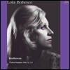 Lola Bobesco 베토벤: 바이올린 소나타 3, 7, 9번 '크로이처' - 롤라 보베스코 (Beethoven: Violin Sonatas) [2LP]