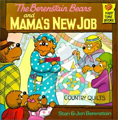 The Berenstain Bears and Mama's New Job