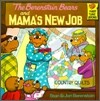 The Berenstain Bears and Mama's New Job