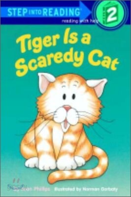 Tiger is a Scaredy Cat