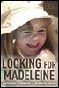 Looking For Madeleine