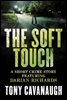 The Soft Touch