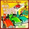 The Berenstain Bears and the Big Road Race