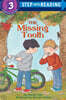 Step Into Reading 3 : The Missing Tooth
