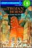 The Trojan Horse: How the Greeks Won the War