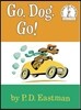 Go, Dog. Go!