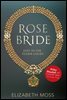 Rose Bride (Lust in the Tudor court - Book Three)
