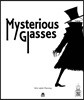 Mysterious Glasses