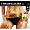 보사노바로 듣는 리한나 (Bossa N' Rihanna)