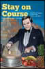 Stay on Course The Life and Legacy of Ennio Riga, "Chef to the Stars"