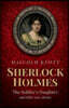 Sherlock Holmes: The Soldier's Daughter and other stories by John H. Watson MD late of the Army Medical Department