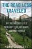 The Road Less Traveled: Why You Shouldn't Give Up Your Comfy Couch, Hot Shower, and Steady Paycheck