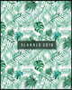 Planner 2018: Weekly, monthly and At-A-GLANCE year calendar, Nature design: Palm and Banana leaves Design and inside has graph paper