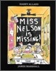 Miss Nelson Is Missing!