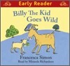 Billy the Kid Goes Wild (Book+CD)