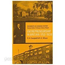 Entrepreneurship in Britain, 1750-1939 (Documents in economic history) (Hardcover)      