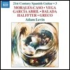 Adam Levin 21세기 스페인 기타 음악 3집 - 모랄레스-카소 / 그레코 / 가르시아 아브릴 (21St Century Spanish Guitar 3)