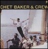 Chet Baker (쳇 베이커) - Chet Baker & Crew [LP]