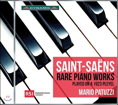 Mario Patuzzi 생상스: 피아노 모음곡, 피아노를 위한 앨범 (Saint-Saens: Rare Piano Works - Played on a 1923 Pleyel)