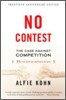 No Contest: The Case Against Competition