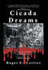 Cicada Dreams