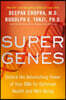 Super Genes