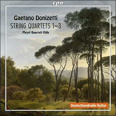 Pleyel Quartett Koln 도니제티: 현악 사중주 1-3번 (Donizetti: String Quartets Nos.1-3)