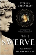 The Swerve: How the World Became Modern