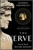 The Swerve: How the World Became Modern