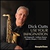 Dick Oatts (딕 오츠) - Use Your Imagination
