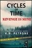 Cycles of Time: Revenge Is Mine