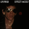 Lou Reed - Street Hassle (Remastered)(LP)