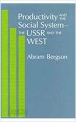 Productivity and the Social System-The USSR and the West (Hardcover) 