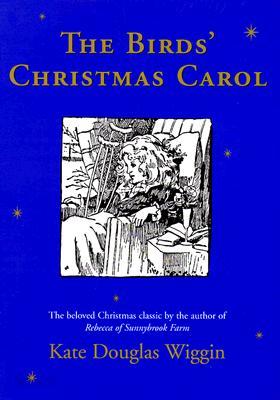 The Birds&#39; Christmas Carol: A Christmas Holiday Book for Kids