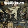Pearls Before Swine (펄스 비포 스와인) - One Nation Underground