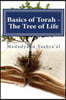 Basics of Torah - The Tree of Life: The fruit of the righteous is a Tree of Life