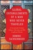 Global Entanglements of a Man Who Never Traveled: A Seventeenth-Century Chinese Christian and His Conflicted Worlds