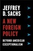 A New Foreign Policy: Beyond American Exceptionalism
