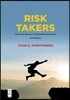 Risk Takers: Uses and Abuses of Financial Derivatives
