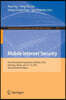 Mobile Internet Security: First International Symposium, Mobisec 2016, Taichung, Taiwan, July 14-15, 2016, Revised Selected Papers