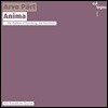 Alea Saxophone Quartet 아르보 패르트: 영혼 - 형제들, 마그니피카트, 같은 간격으로, 가장 높은 곳 등 (Arvo Part: Anima)