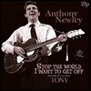 Anthony Newley (앤서니 뉴리) - Stop the World: I Want To Get Off/Tony [2 LP]